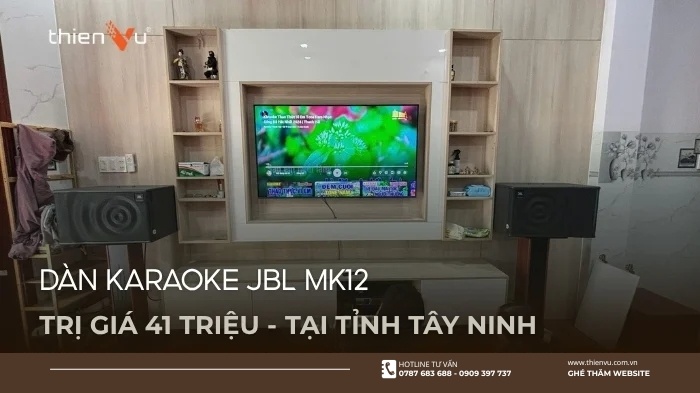 Lắp Đặt Dàn Karaoke JBL MK12 Trị Giá 41 Triệu Tại Tỉnh Tây Ninh