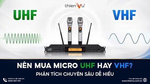 Nên Mua Micro UHF Hay VHF? Phân Tích Chuyên Sâu Từ Thiên Vũ Audio