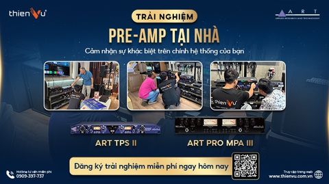 Trải Nghiệm Preamp ART PRO MPA III & ART TPS II Miễn Phí Tại Nhà