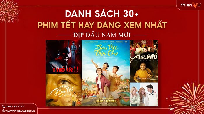 Danh-Sach-30-Phim-Tet-2026-Hay-Dang-Xem-Nhat-Dip-Dau-Nam-Moi