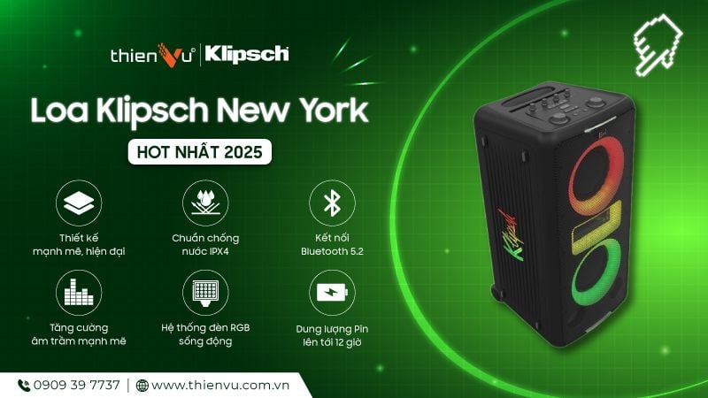 Loa-Klipsch-New-York-Hot-Nhat-2025