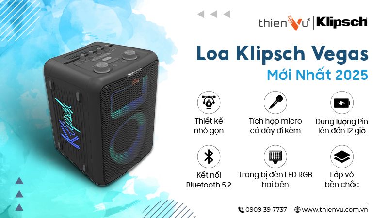 Loa-Klipsch-Vegas-Moi-Nhat-2025