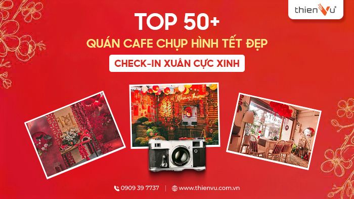 Top-50-Quan-Cafe-Chup-Hinh-Tet-2026-Dep---Check-in-Xuan-Cuc-Xinh