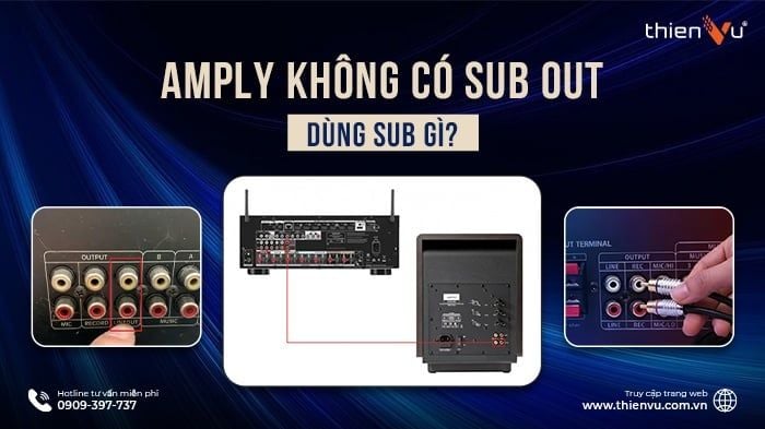 amply-khong-co-sub-out-dung-sub-gi