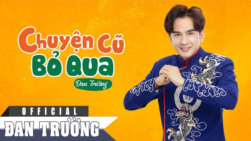 bai-hat-truyen-nang-luong-tich-cuc-chuyen-cu-bo-qua