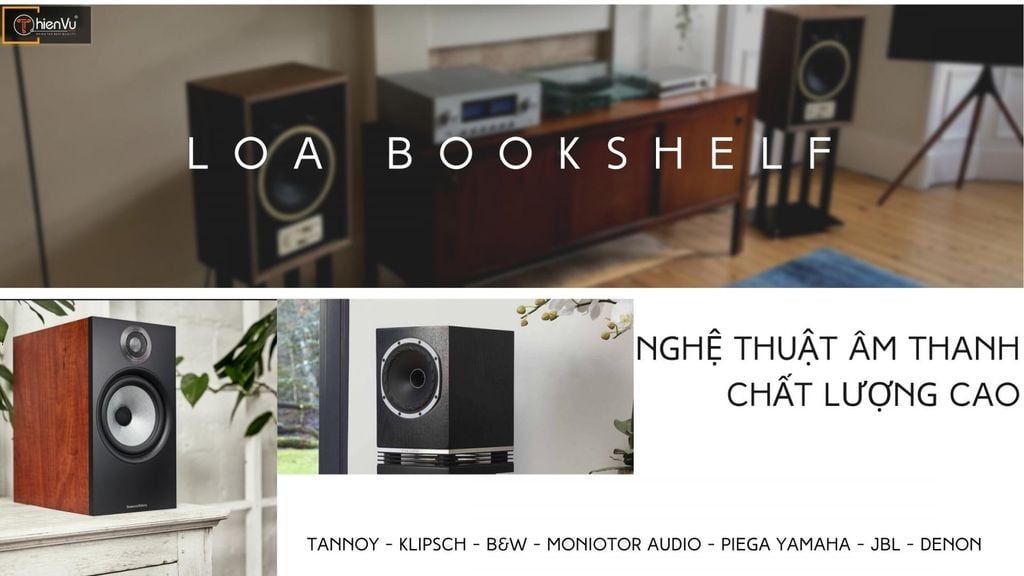 loa bookshelf chinh hang thien vu audio