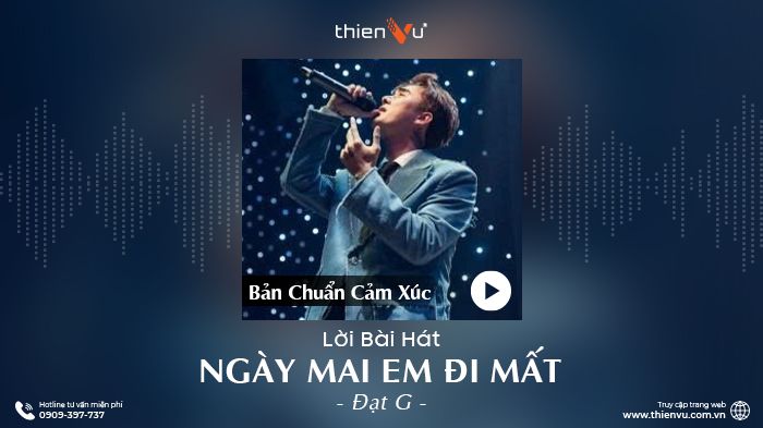loi-bai-hat-ngay-mai-em-di-mat-ban-chuan-cam-xuc