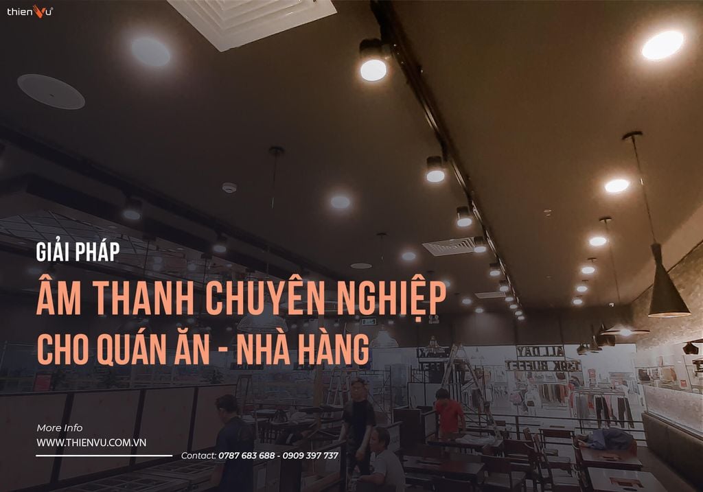 lua-chon-giai-phap-am-thanh-cho-quan-an-nha-hang-1