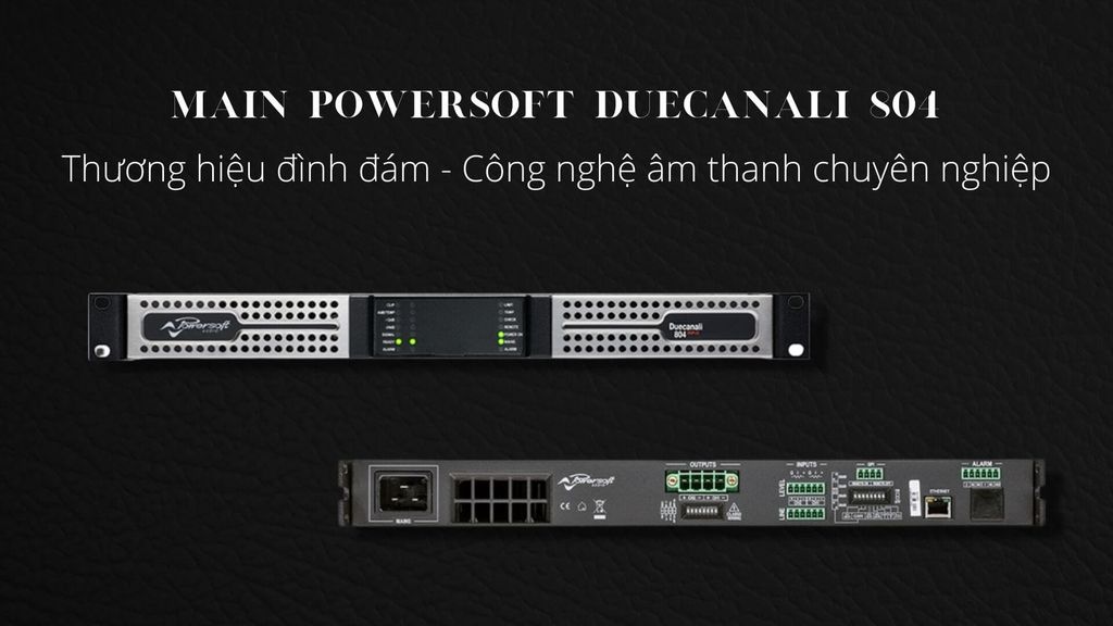 main-power-amply-powersoft-duecanali-804-dsp-d-chinh-hang-mua-o-dau