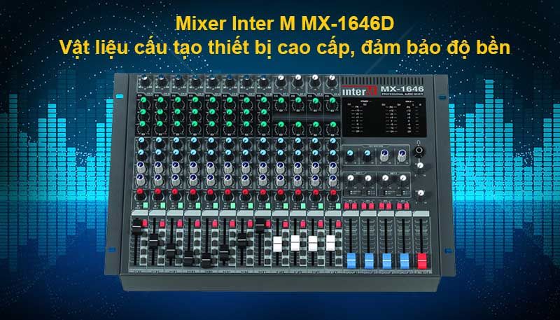 mixer-inter-m-mx-1646d-san-xuat-tu-vat-lieu-cao-cap