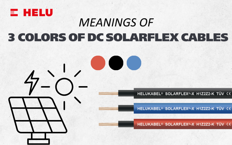 The meanings behind the 3 colors of DC SOLARFLEX cables in PV systems