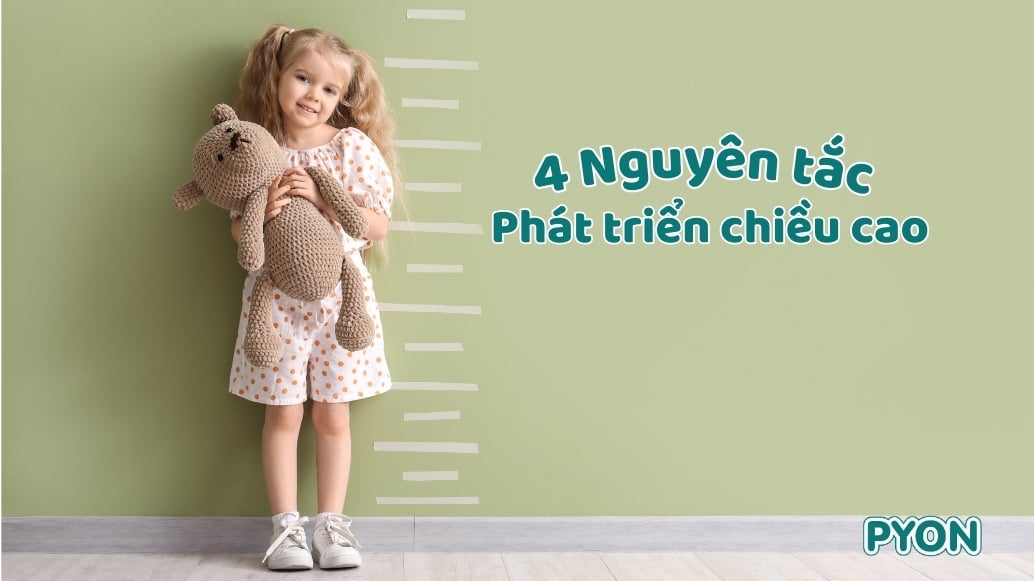 4 Nguyên Tắc Giúp Trẻ Phát Triển Chiều Cao Từ Sớm