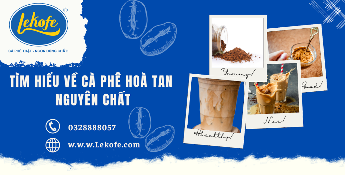 Tìm hiểu về cà phê hoà tan nguyên chất