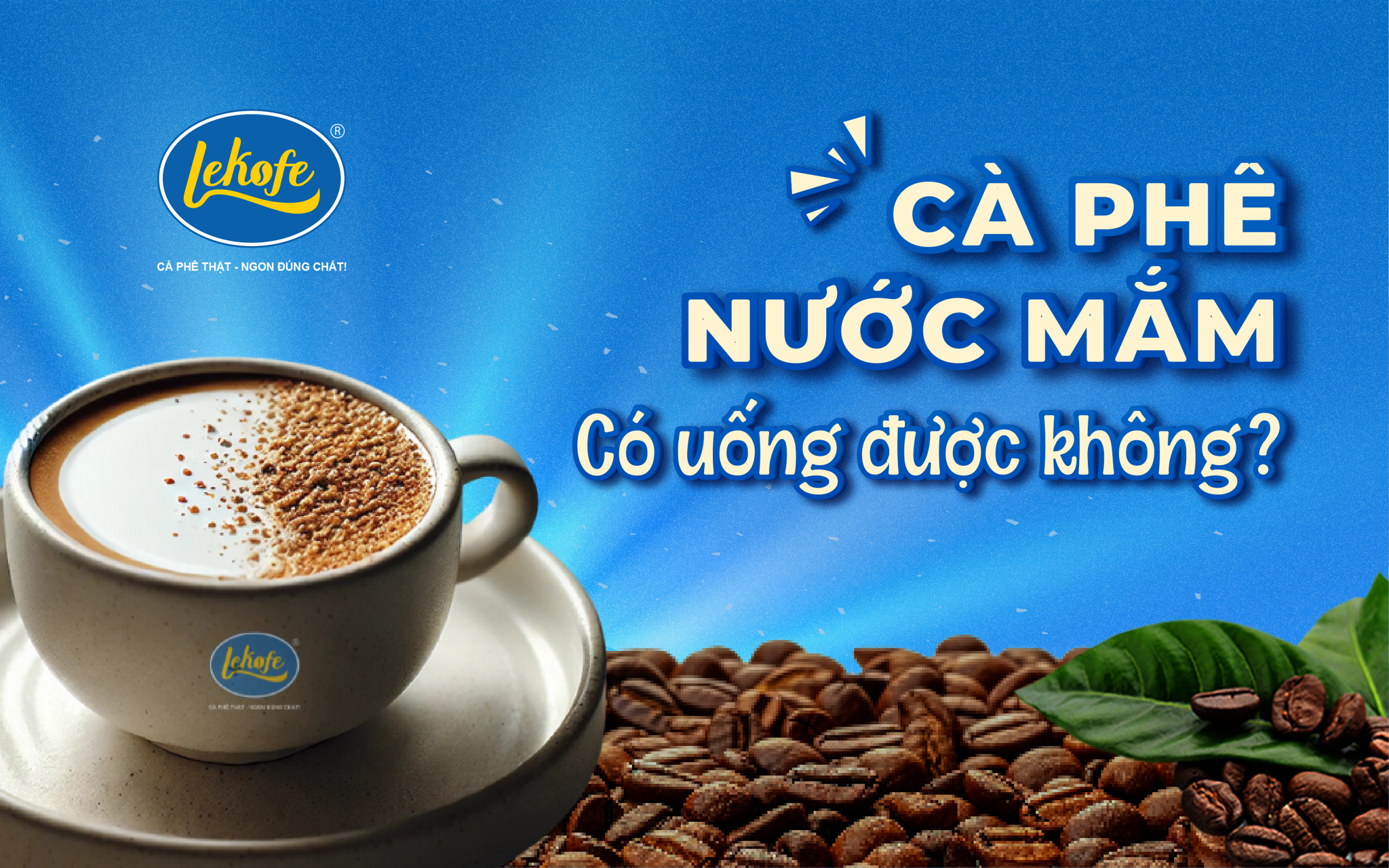 Cà Phê Nước Mắm - Có thật sự uống được không?