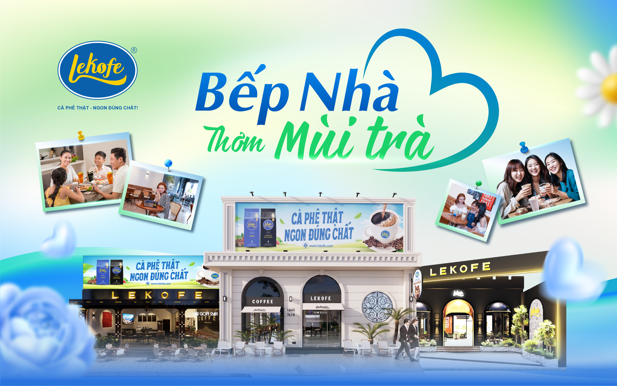 Mừng Tháng Gia Đình - Đến Lekofe thưởng thức câu chuyện “Bếp Nhà Thơm Mùi Trà”