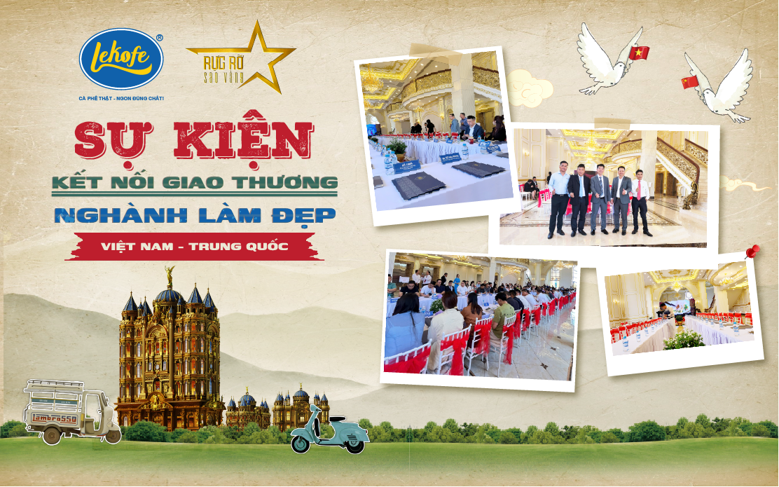 Lekofe Tại Sự Kiện Kết Nối Giao Thương Ngành Làm Đẹp Việt Nam – Trung Quốc 2025