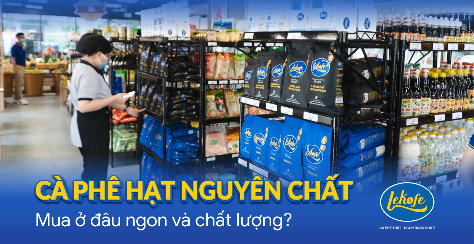 Cà phê hạt nguyên chất mua ở đâu ngon và chất lượng ?