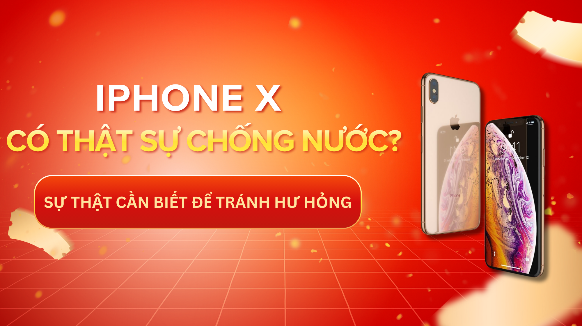 IPhone X Có Chống Nước Không? Sự Thật Cần Biết Để Tránh Hư Hỏng Đáng Tiếc