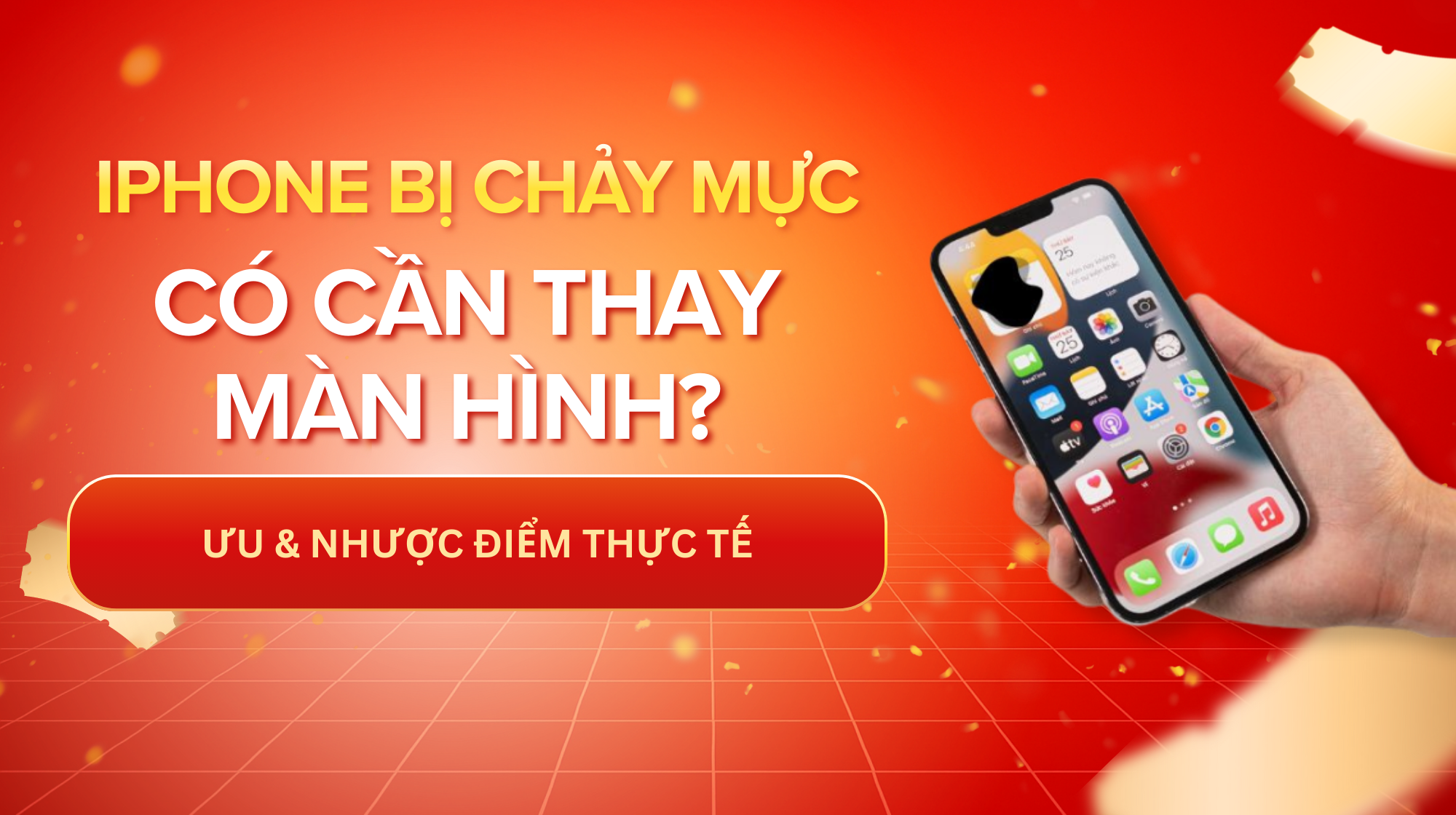 Thay Màn Hình Bị Chảy Mực, Loang Mực iPhone Bao Nhiêu Tiền? Những Ưu & Nhược Điểm Bạn Cần Biết