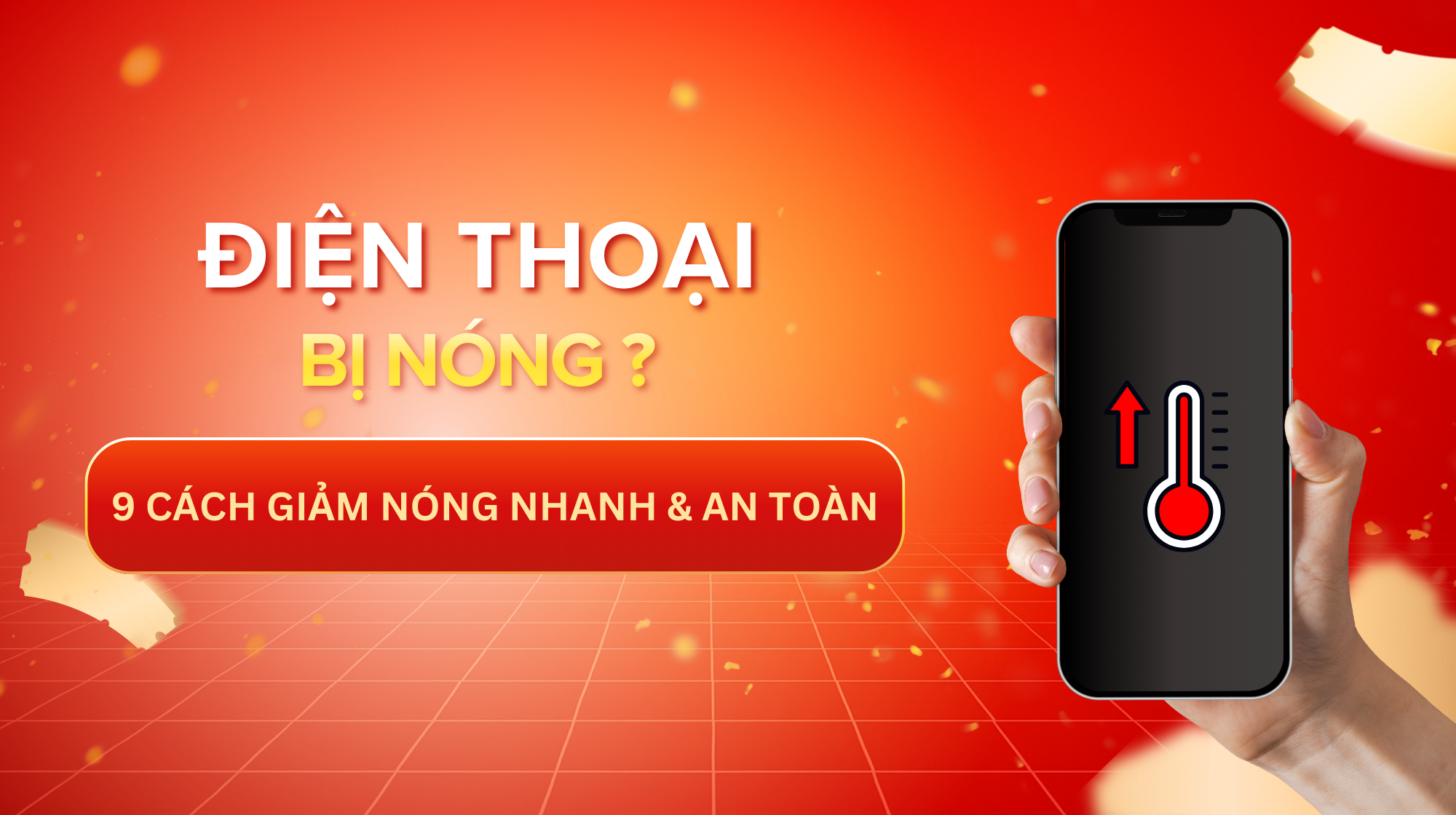 Làm Mát Điện Thoại Hiệu Quả: 9 Cách Giảm Nóng Máy Nhanh & An Toàn