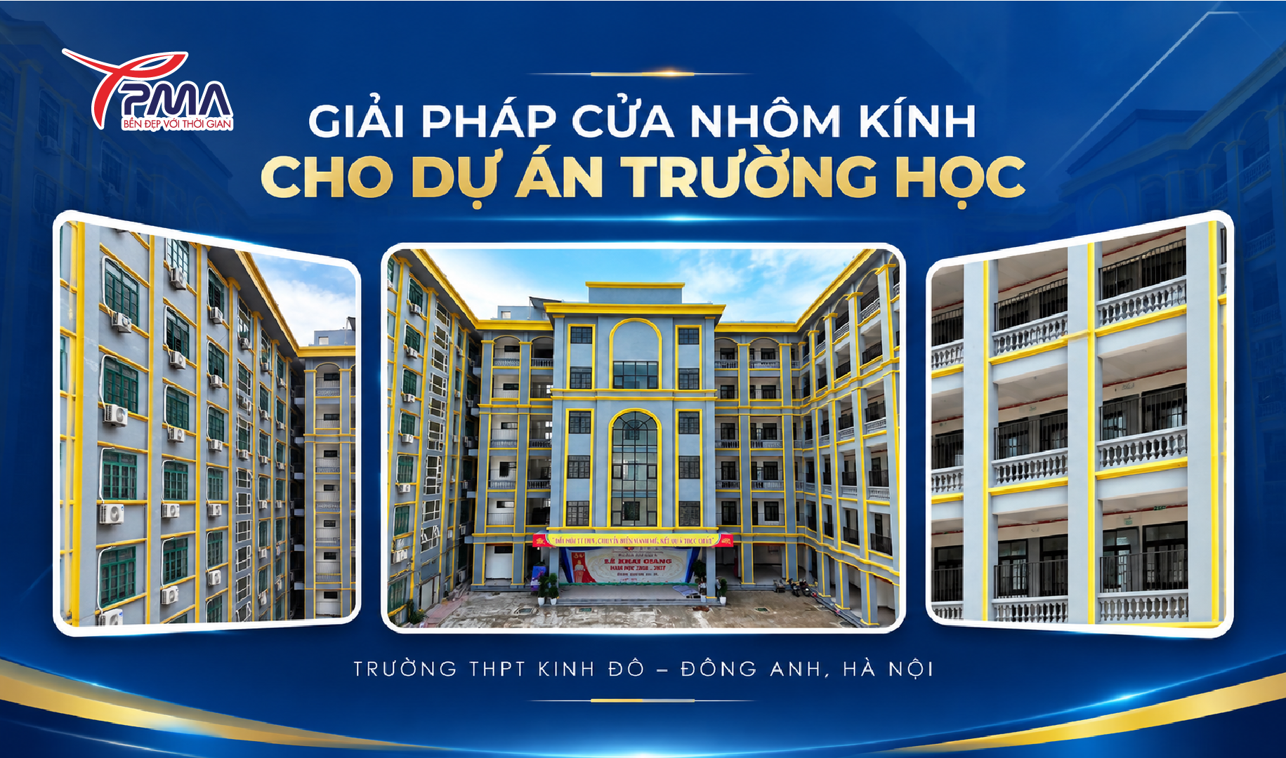 GIẢI PHÁP CỬA NHÔM KÍNH CHO DỰ ÁN TRƯỜNG HỌC – TRƯỜNG THPT KINH ĐÔ, ĐÔNG ANH, HÀ NỘI