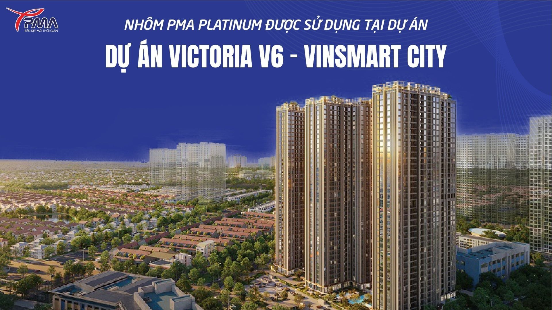 Victoria V6 – Vinsmart City