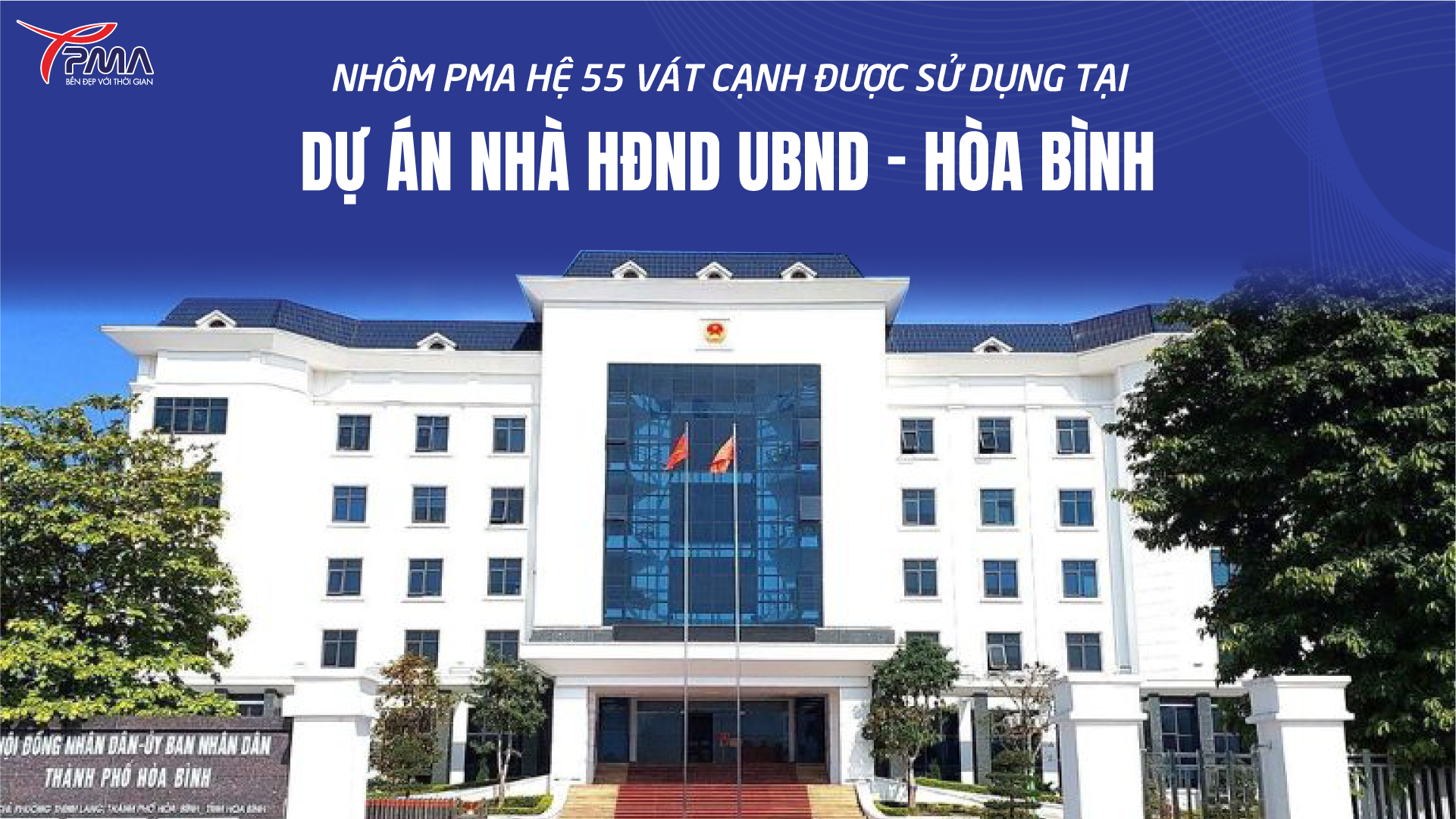 Tòa nhà HĐND - UBND Hòa Bình