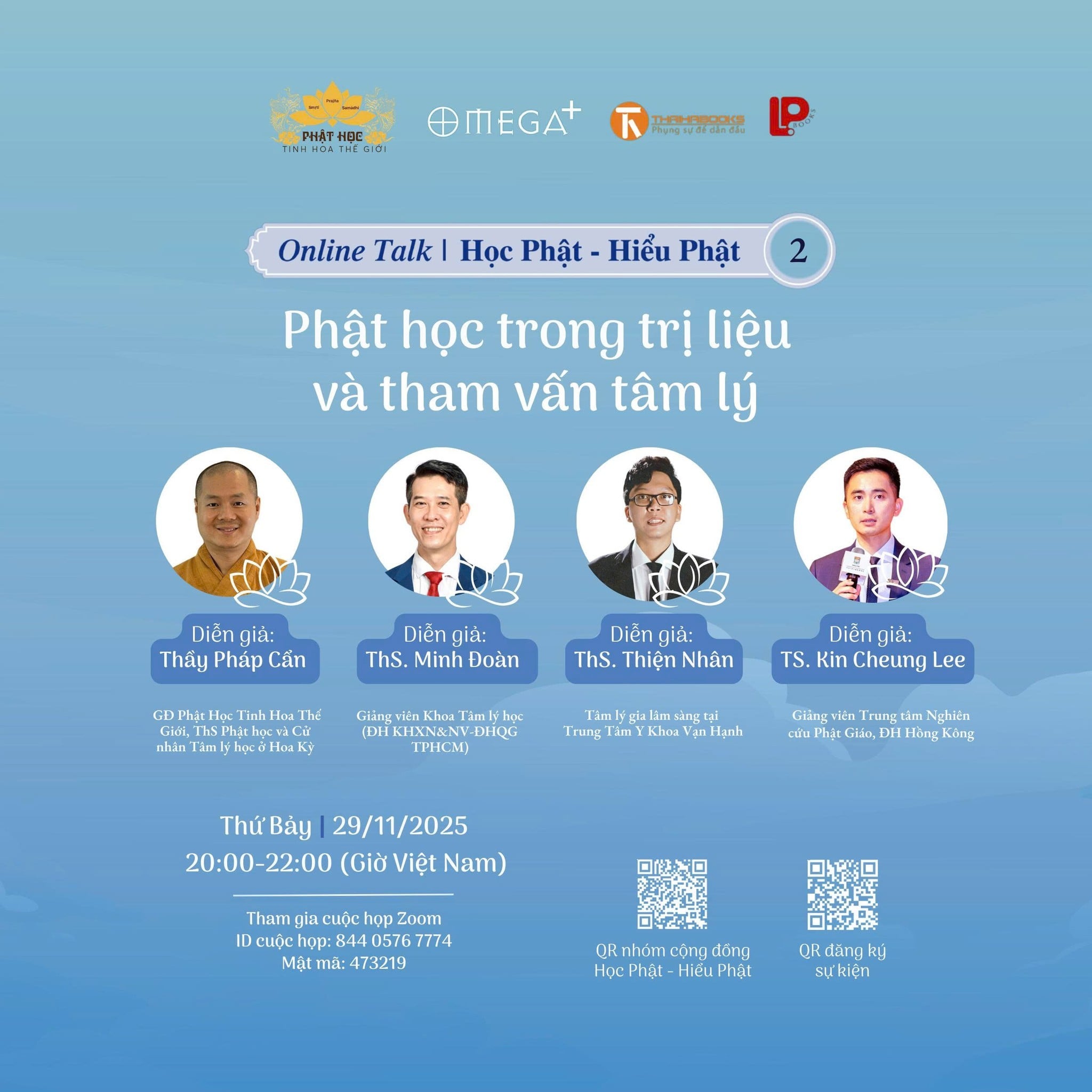 Online talk: HỌC PHẬT - HIỂU PHẬT số 2 - Chủ đề “Phật học trong trị liệu và tham vấn tâm lý”