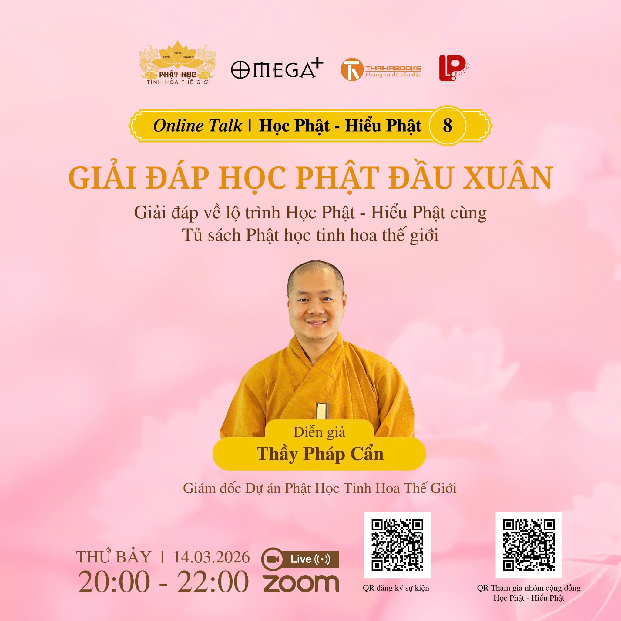 ONLINE TALK: HỌC PHẬT - HIỂU PHẬT | SỐ 8 - GIẢI ĐÁP HỌC PHẬT ĐẦU XUÂN