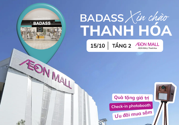 BADASS KHAI TRƯƠNG CỬA HÀNG ĐẦU TIÊN TẠI THANH HÓA