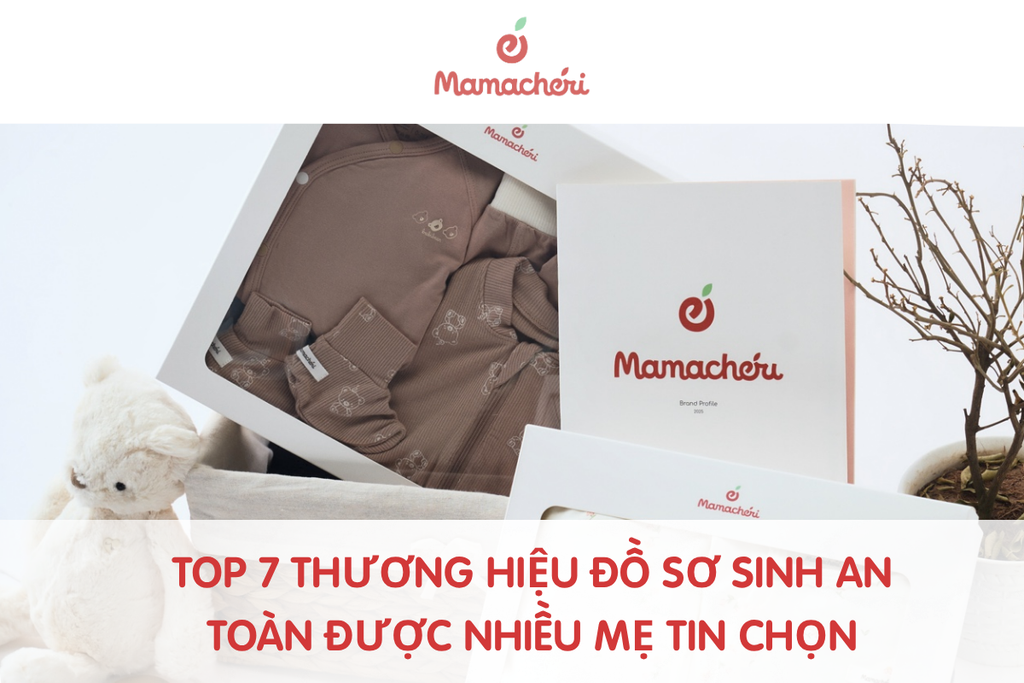 Top 7 Thương Hiệu Đồ Sơ Sinh An Toàn Cho Bé Được Nhiều Mẹ Tin Chọn