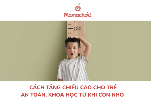 Cách tăng chiều cao cho trẻ an toàn, khoa học từ khi còn nhỏ