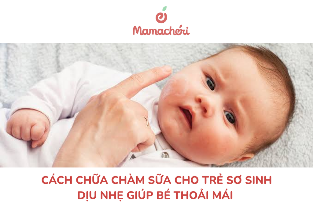 Mẹo chữa chàm sữa cho trẻ sơ sinh và trẻ nhỏ an toàn, hiệu quả tại nhà