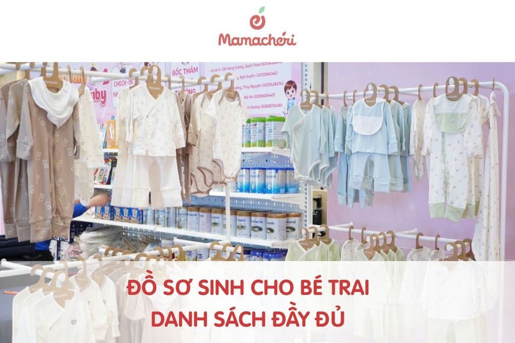 Danh sách đồ sơ sinh cho bé trai đầy đủ và kinh nghiệm chọn mua