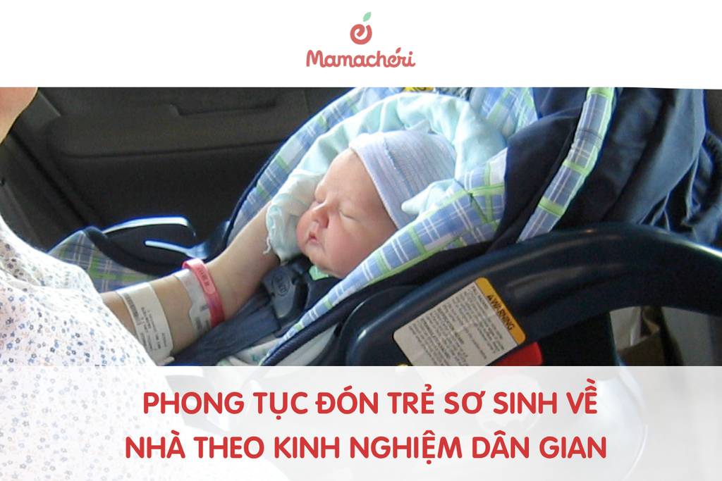 Phong tục đón trẻ sơ sinh về nhà theo kinh nghiệm dân gian