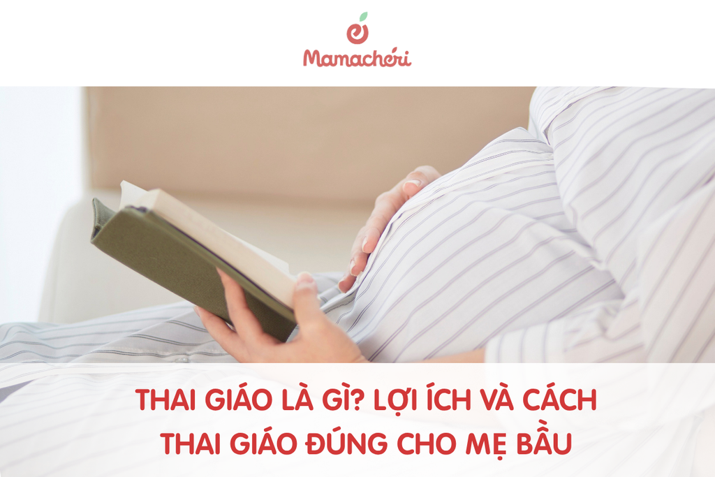 Thai giáo là gì? Lợi ích và cách thai giáo đúng cho mẹ bầu