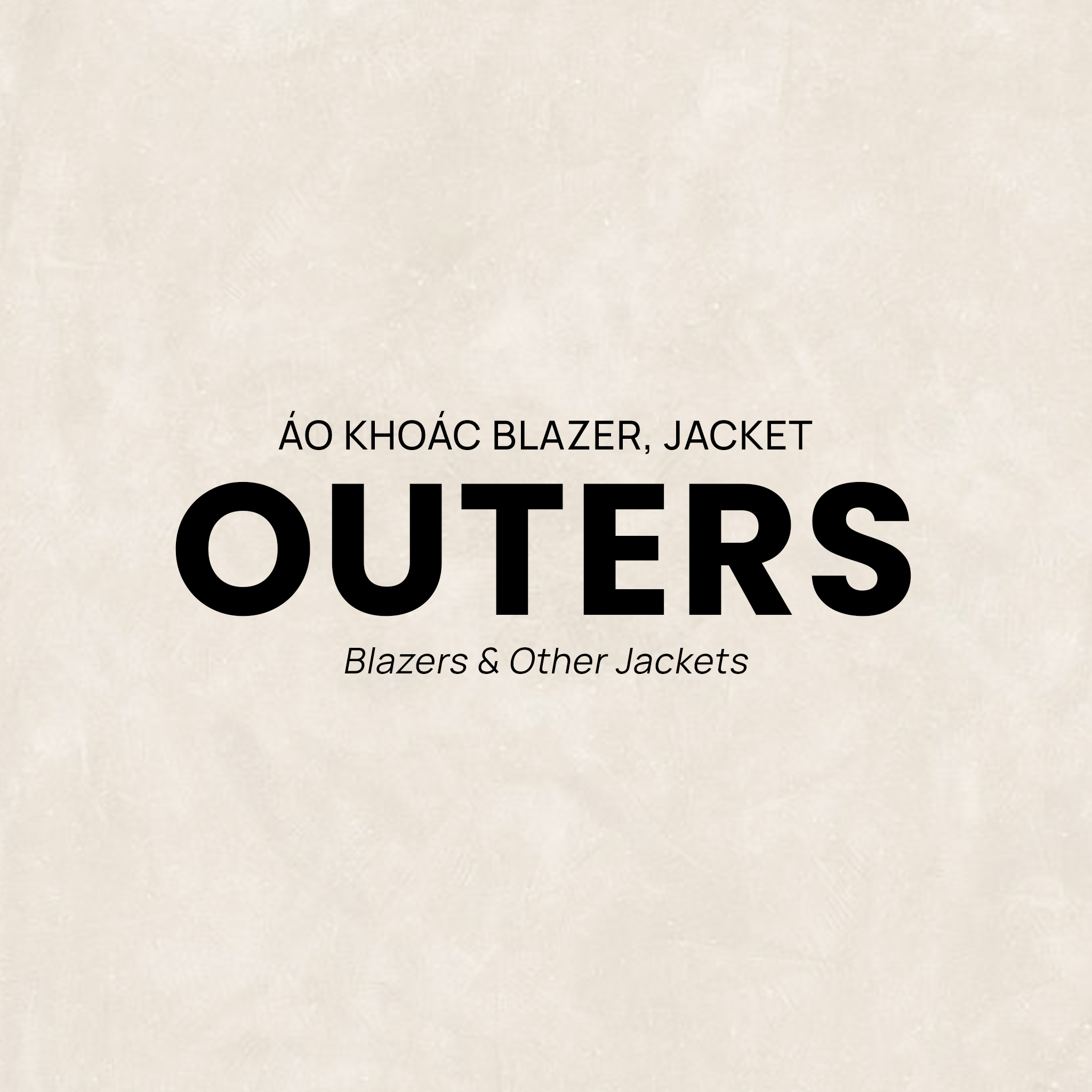 OUTERS (Blazers & Other Jackets) – KHAUBYCQ