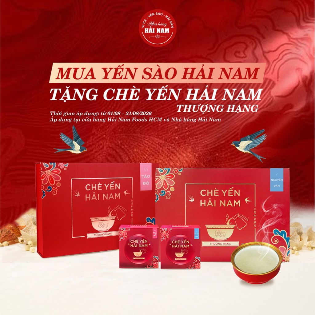 Mua yến sào Hải Nam - Nhận ngay quà tặng Chè Yến thượng hạng