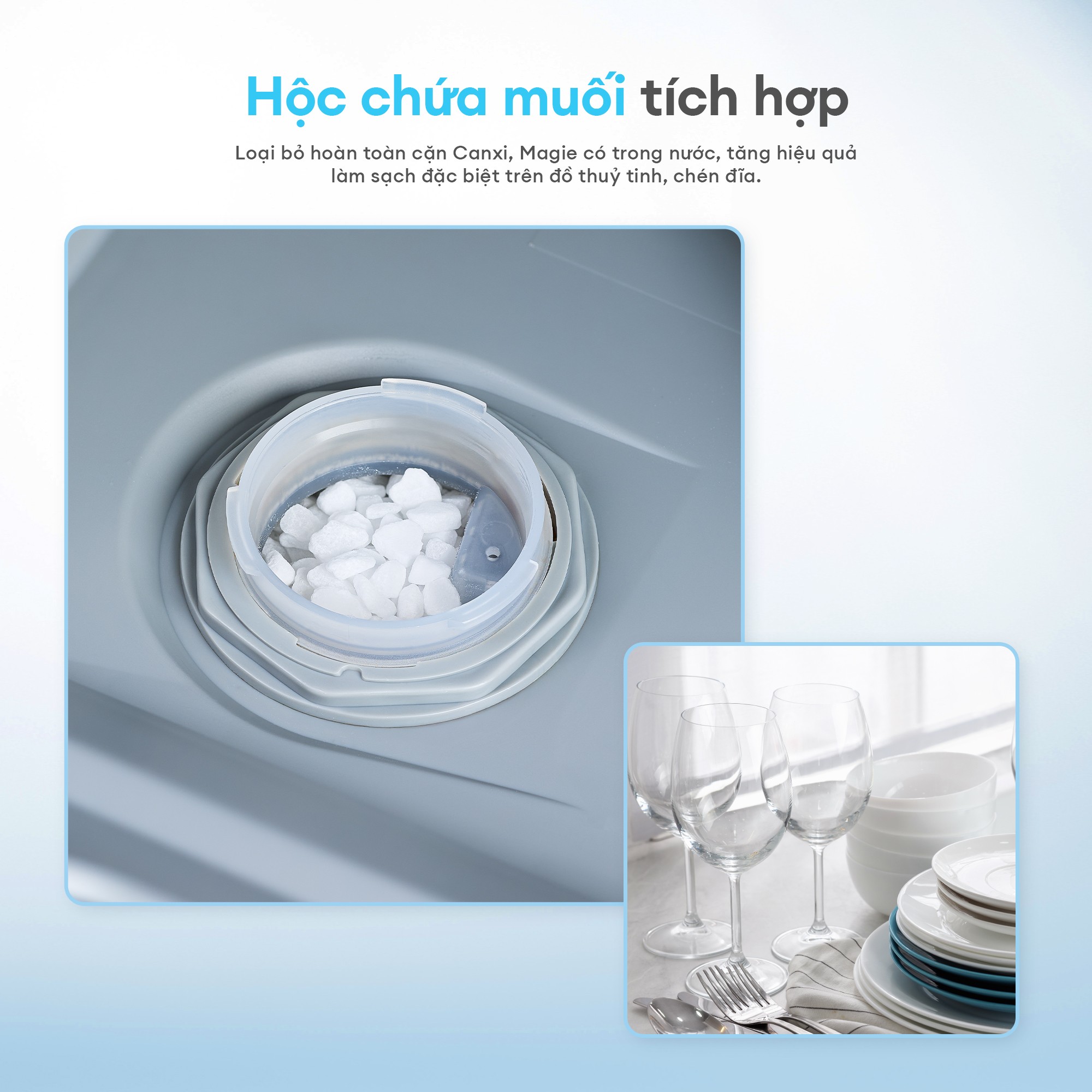 Người mới dùng máy rửa chén cần biết: Vì sao nên chọn máy có hộc chứa muối