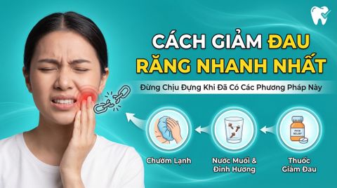 Cách làm hết nhức răng nhanh nhất: Đừng chịu đựng cơn đau khi đã có những cách này