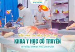 Khoa Y học cổ truyền – Hành trình khôi phục sức khỏe từ gốc tại Đa khoa Vạn Thành