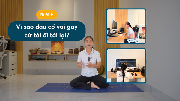 Bộ khóa học Thư Giãn Và Phục Hồi Cổ Vau Gáy