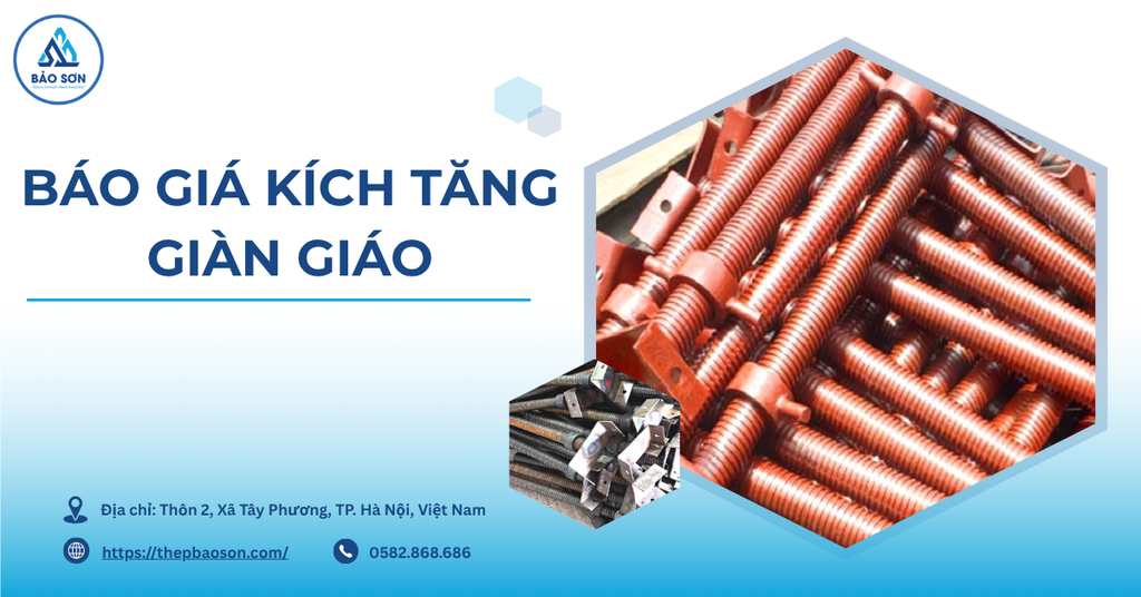 Bảng Giá Kích Tăng Giàn Giáo 2026 Chuẩn Xem Ngay Trước Khi Mua