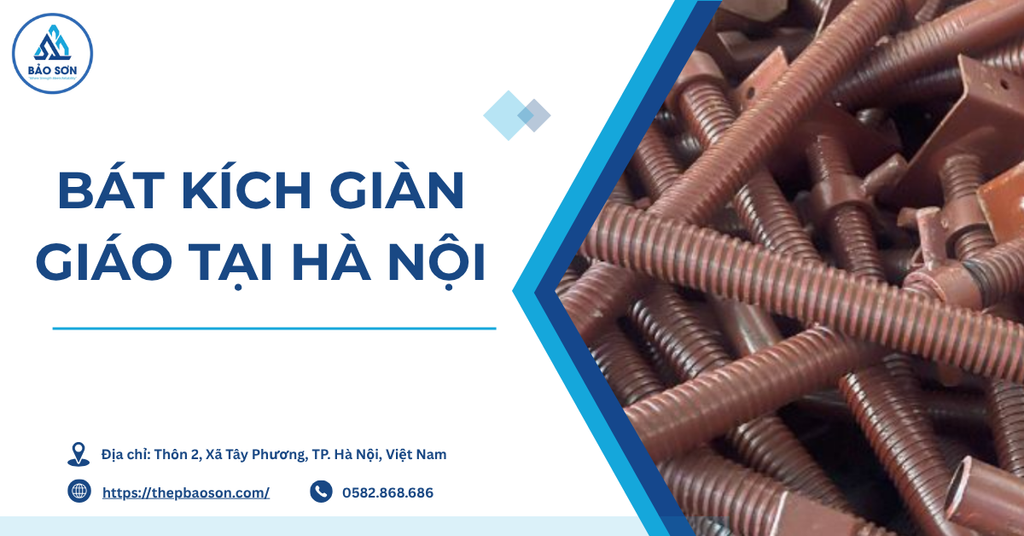Bảng Báo Giá Bát Kích Giàn Giáo Tại Hà Nội Mới Nhất