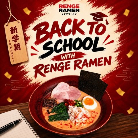 Back to School 2026: Ghé Renge Ramen Tân Bình Nạp Năng Lượng