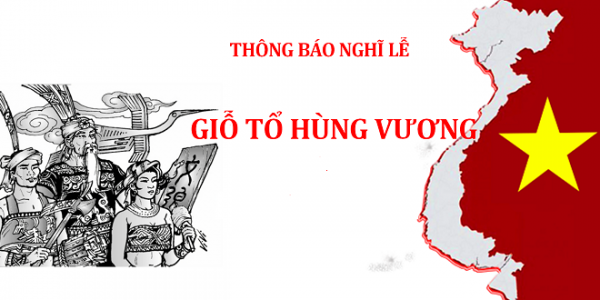 Thông báo lịch nghỉ giỗ Tổ Hùng Vương