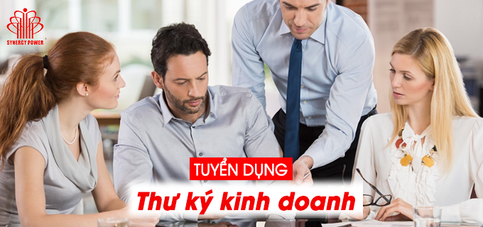 Thông báo tuyển dụng Thư ký Kinh doanh