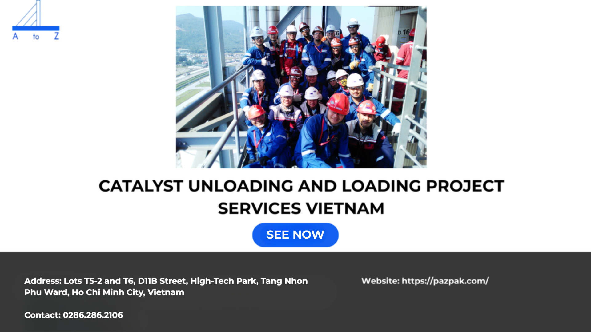 Catalyst unloading and loading project services Vietnam guide – PAZ ...