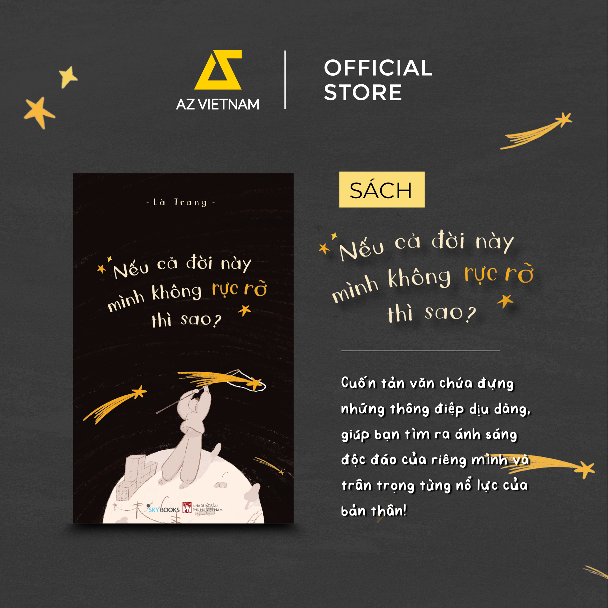 [THÔNG BÁO PHÁT HÀNH SÁCH] NẾU CẢ ĐỜI NÀY MÌNH KHÔNG RỰC RỠ THÌ SAO? (BẢN THƯỜNG) - SÁCH CHỮ