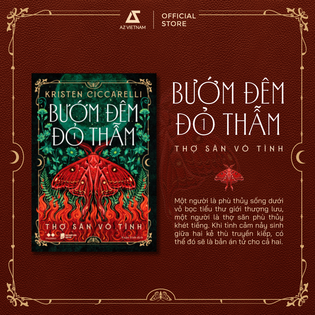 [THÔNG BÁO PHÁT HÀNH SÁCH] BƯỚM ĐÊM ĐỎ THẪM (T1): THỢ SĂN VÔ TÌNH - SÁCH CHỮ